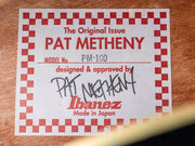 Ibanez PM100 Pat Metheny signed interior label, model PM-100